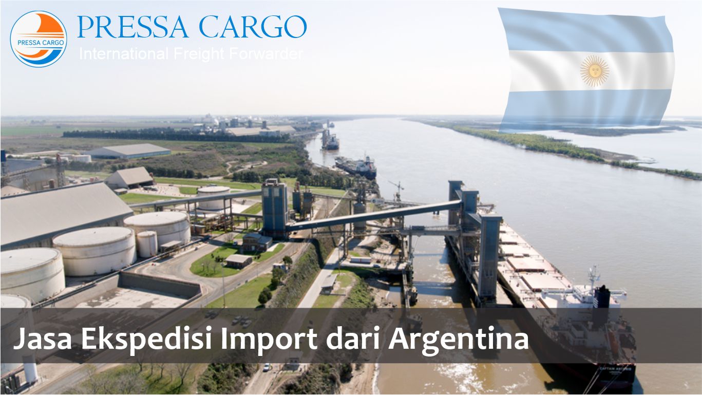 Jasa Ekspedisi Import dari Argentina