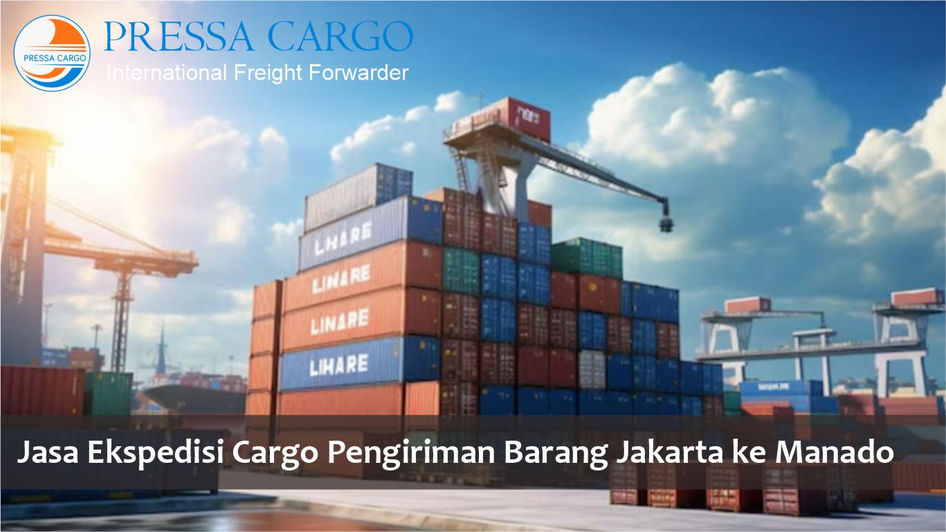 jasa ekspedisi cargo pengiriman barang jakarta ke manado