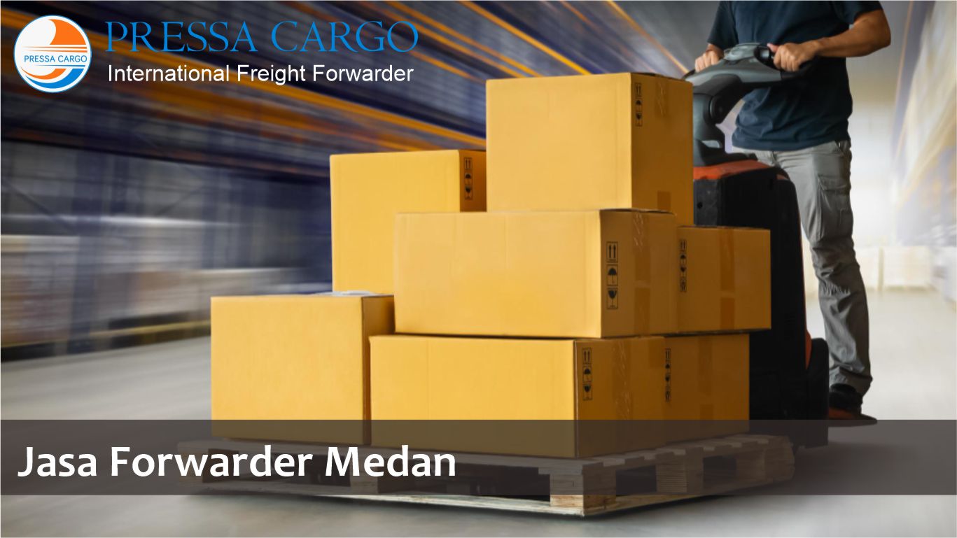 Jasa Forwarder Medan